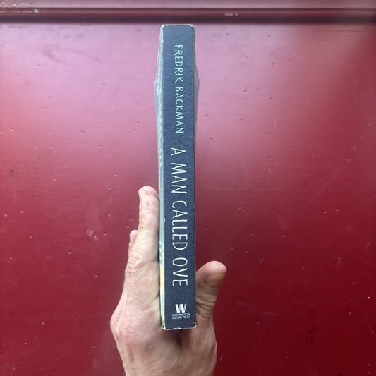 Man Called Ove : A Novel by Fredrik Backman (2015, Trade Paperback)