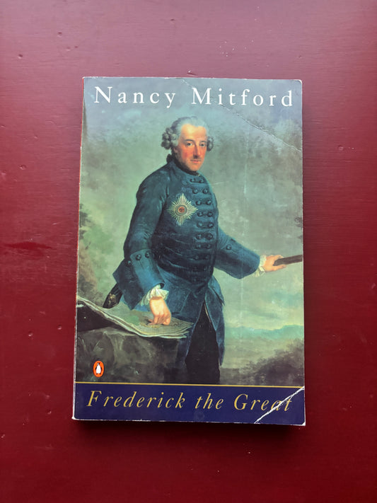 Frederick the Great by Nancy Mitford (1970, Trade Paperback)