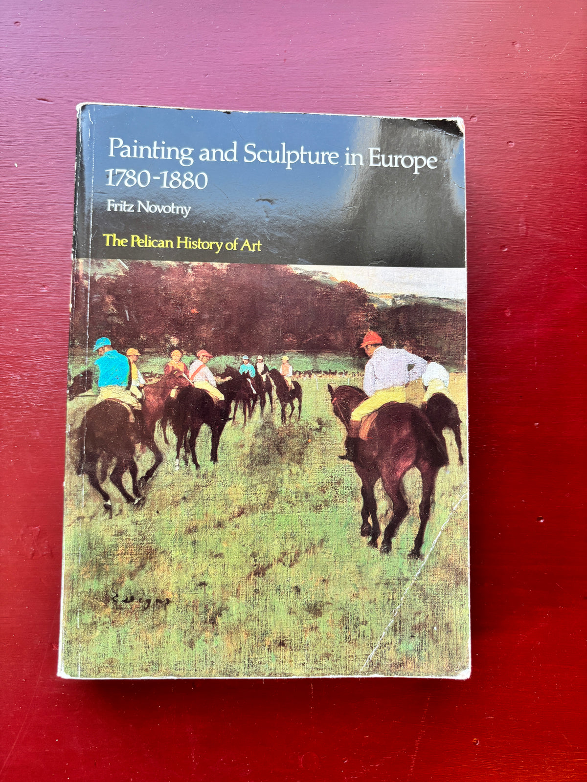 Painting & Sculpture in Europe 1790-1880 by Fritz Novotny (1985, Trade Paperback)