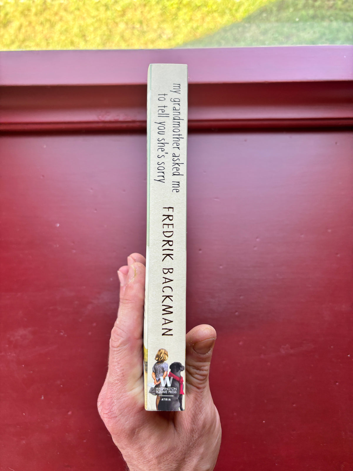 My Grandmother Asked me to tell you she's sorry by Fredrik Backman (2015, Trade Paperback)