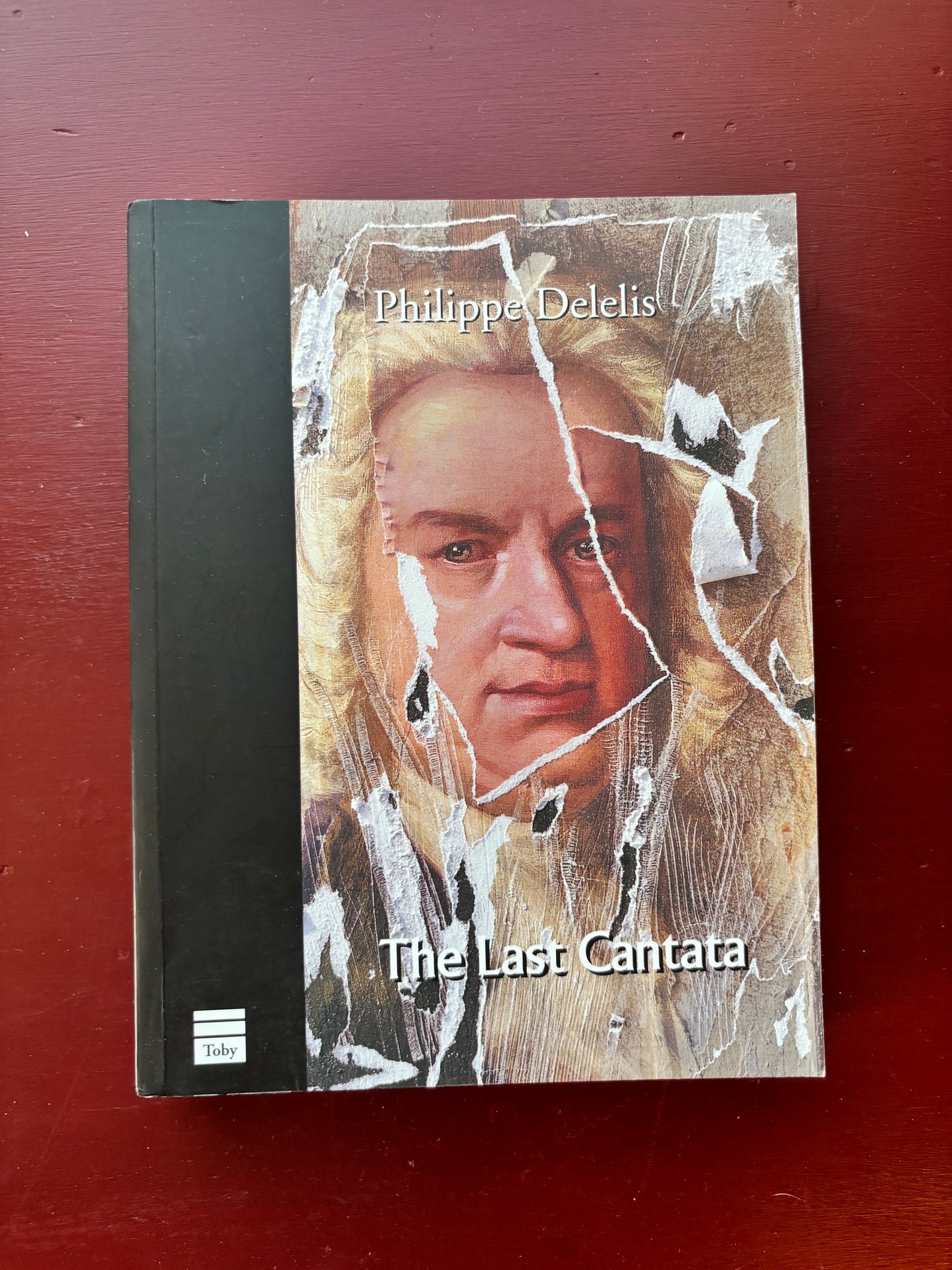 The Last Cantata by Philippe Delelis (2000, Trade Paperback)