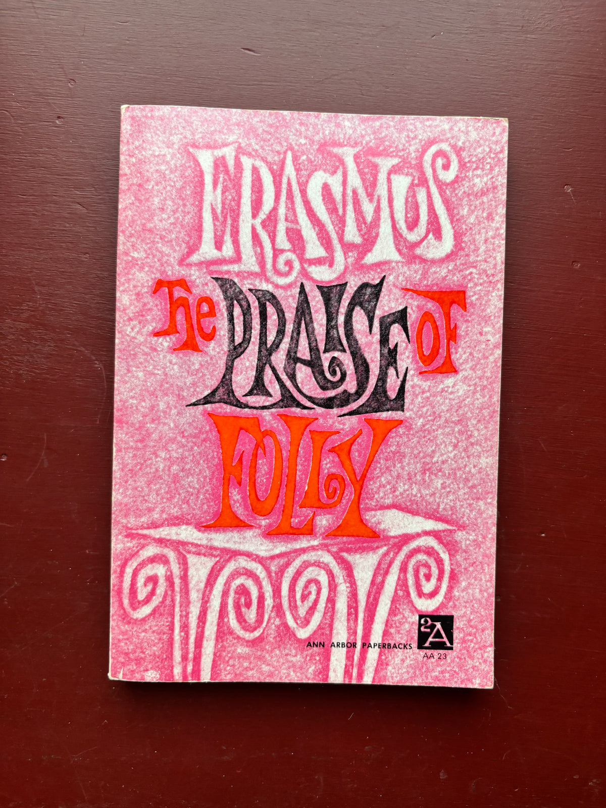 The Praise of Folly by Erasmus (1990, Trade Paperback)