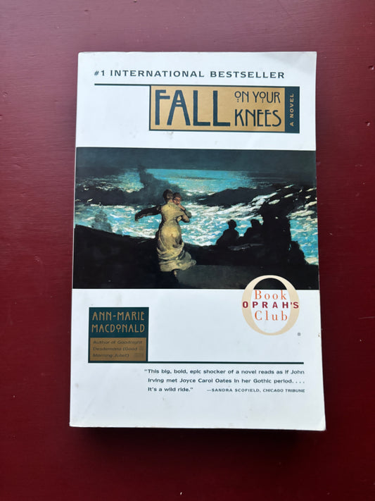 Fall on your Knees by Ann-Marie Macdonald (1998, Trade Paperback)