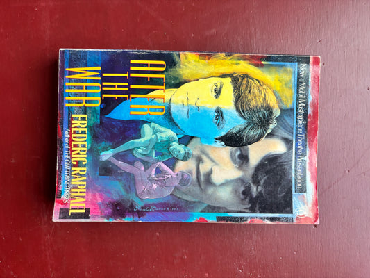 After the War by Frederic Raphael (1988, Trade Paperback)