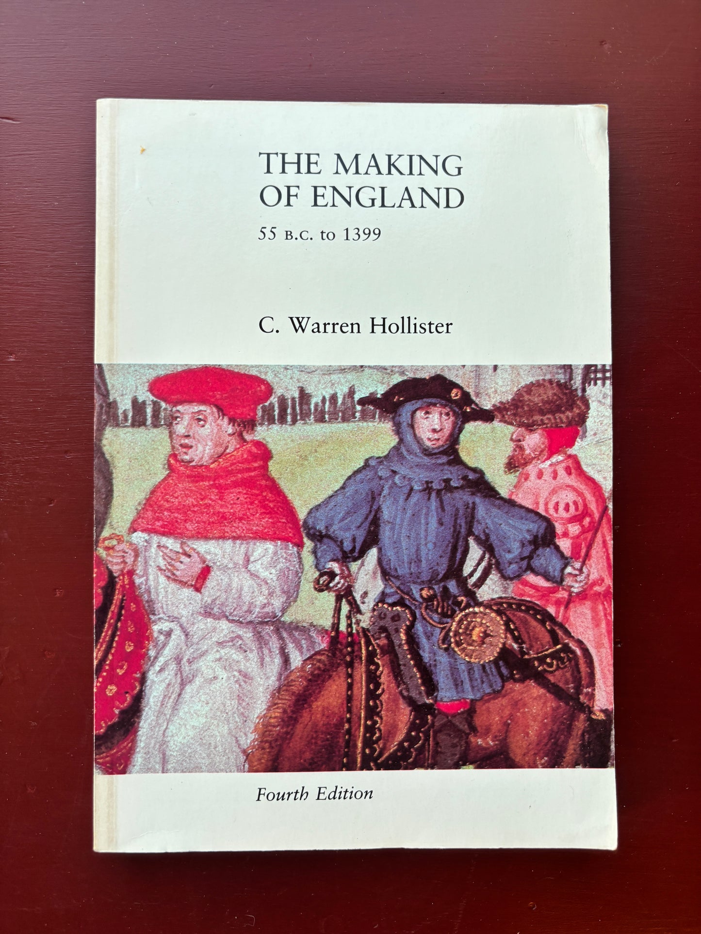 Making of England 55 B.C. - 1399 by C. Hollister (1983, Trade Paperback)