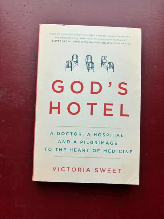 God's Hotel by Victoria Sweet (2012, Trade Paperback)