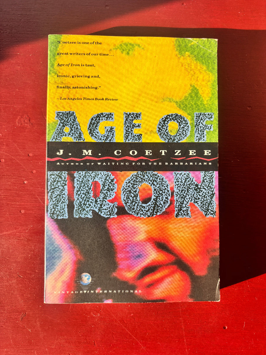 Age of Iron by J.M. Coetzee (1992, Trade Paperback)