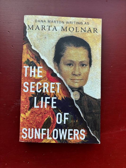 The Secret Life of Sunflowers by Marta Molnar (2022, Trade Paperback)
