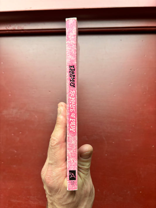 The Praise of Folly by Erasmus (1990, Trade Paperback)