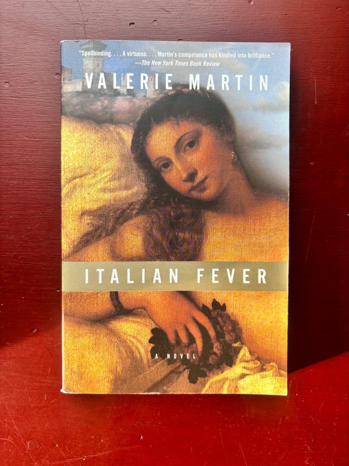 Italian Fever by Valerie Martin (2000, Trade Paperback)