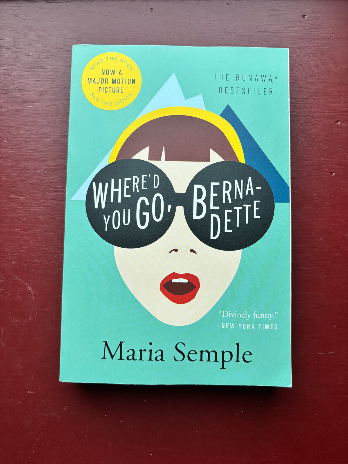 Where'd You Go, Berna-Dette by Maria Semple (2013, Trade Paperback)