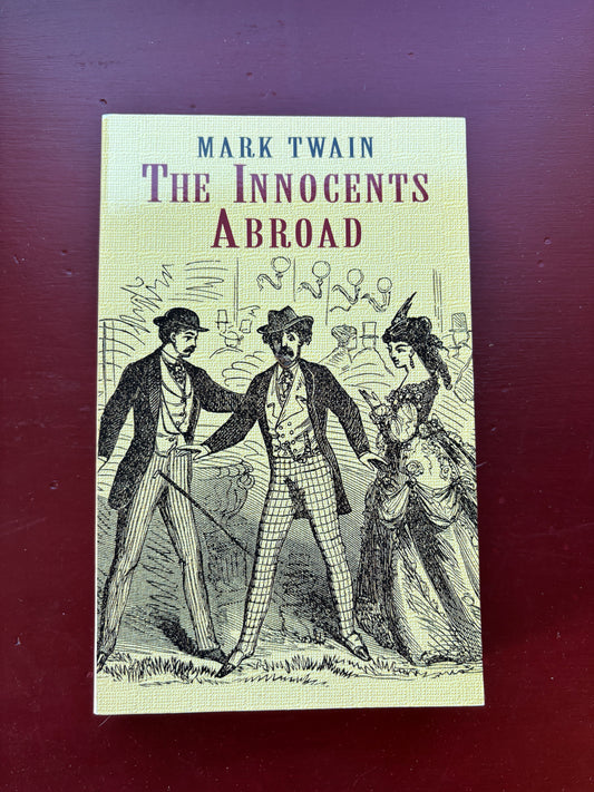 The Innocents Abroad by Mark Twain (2003, Trade Paperback)