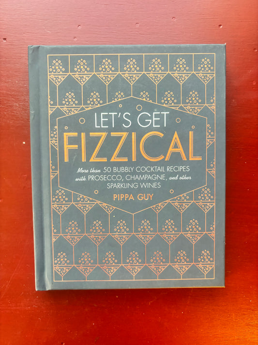 Let’s Get Fizzical by Pippa Guy (2018, Hardcover)