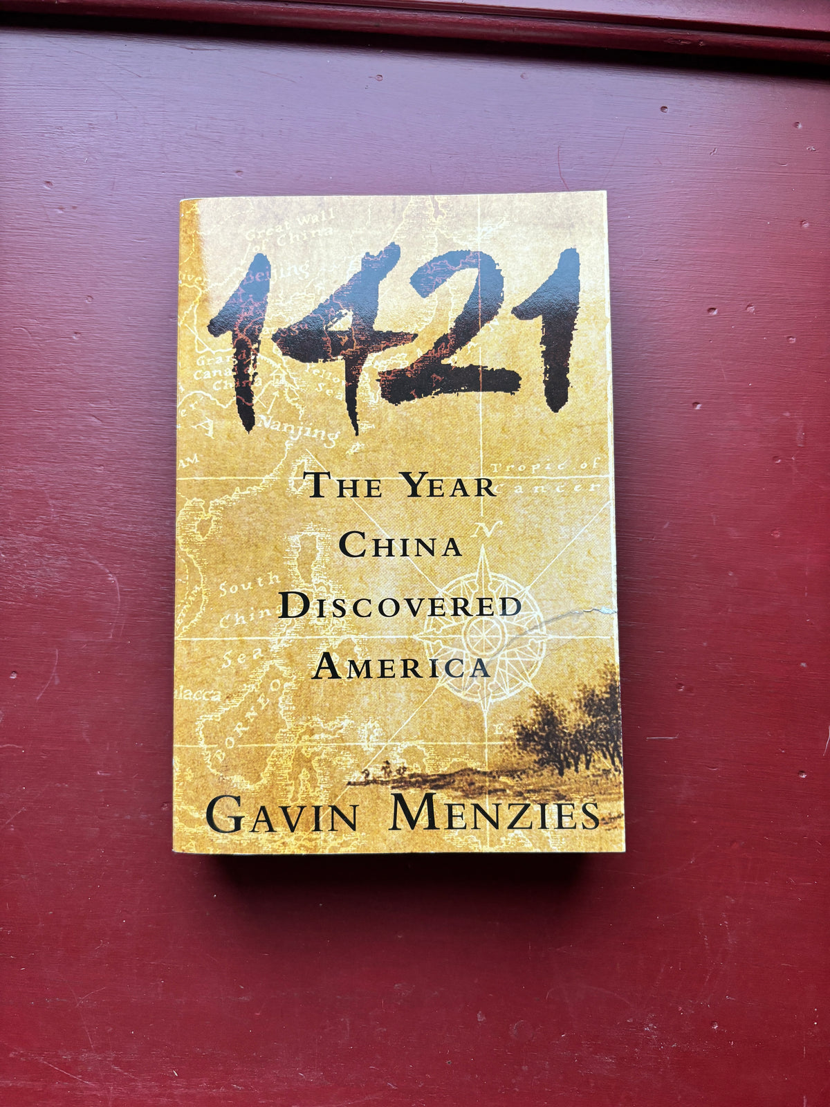 1421: Year China Discovered America by Gavin Menzies (2002, Trade Paperback)