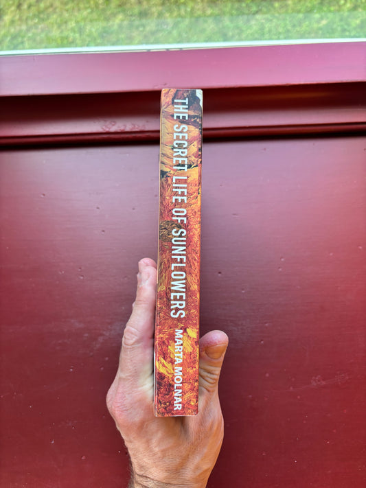 The Secret Life of Sunflowers by Marta Molnar (2022, Trade Paperback)