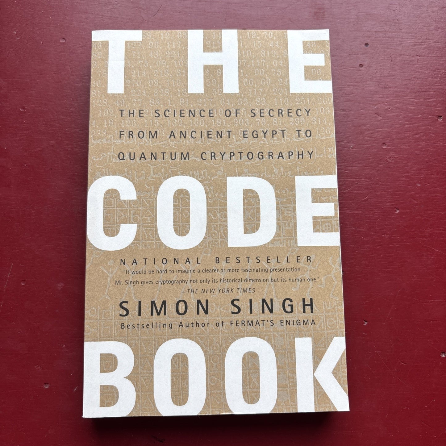 Code Book : The Science of Secrecy from Ancient Egypt to Quantum Cryptography by