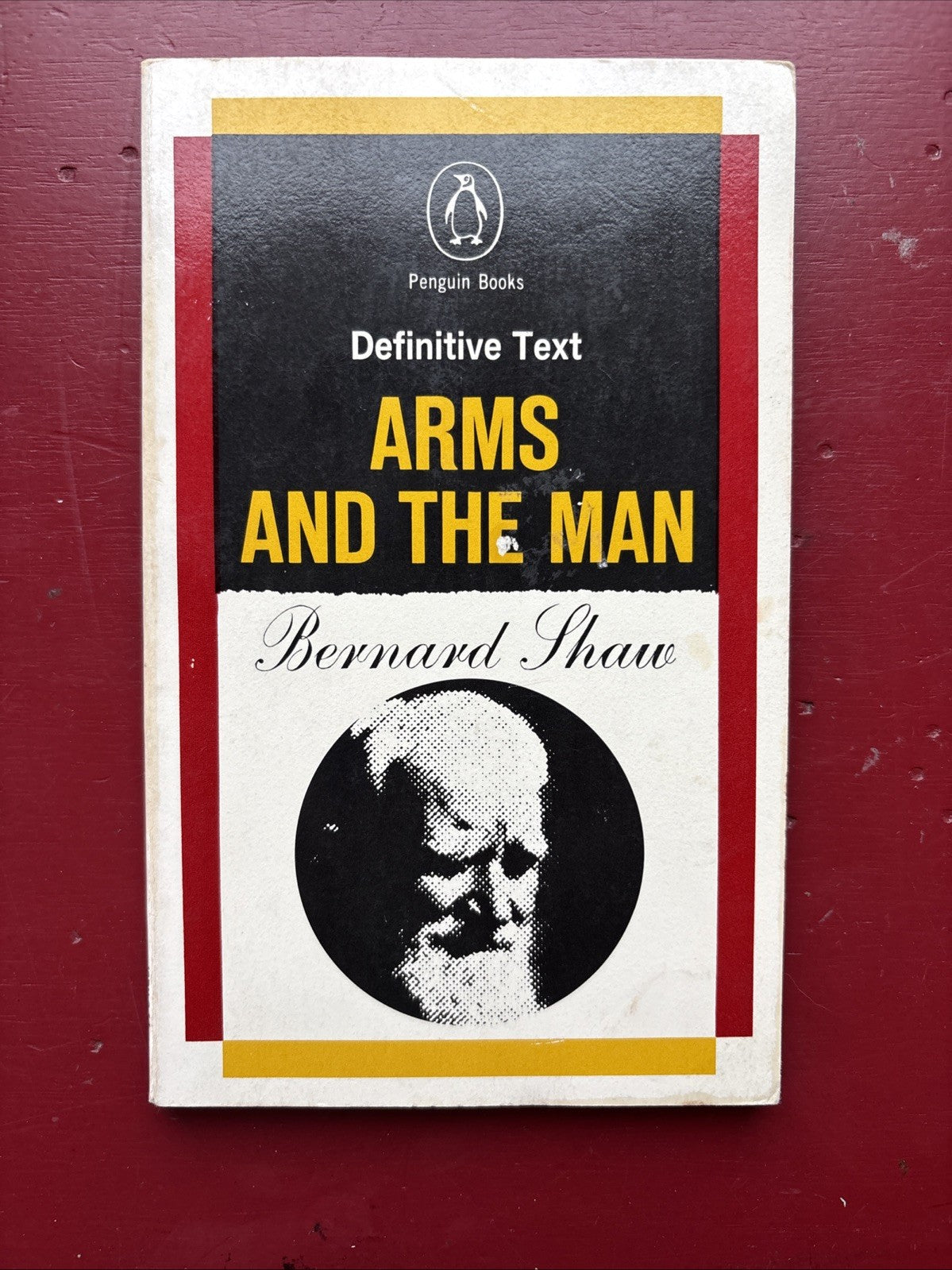 Arms and the Man by Bernard Shaw