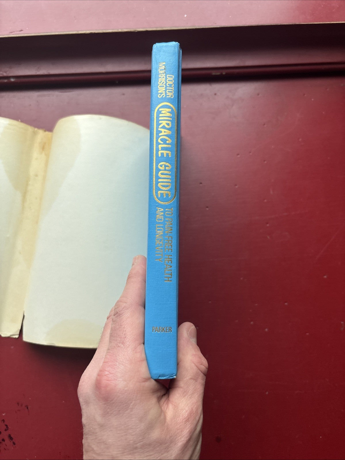 Doctor Morrison's Miracle Guide to Pain-Free Health and Longevity