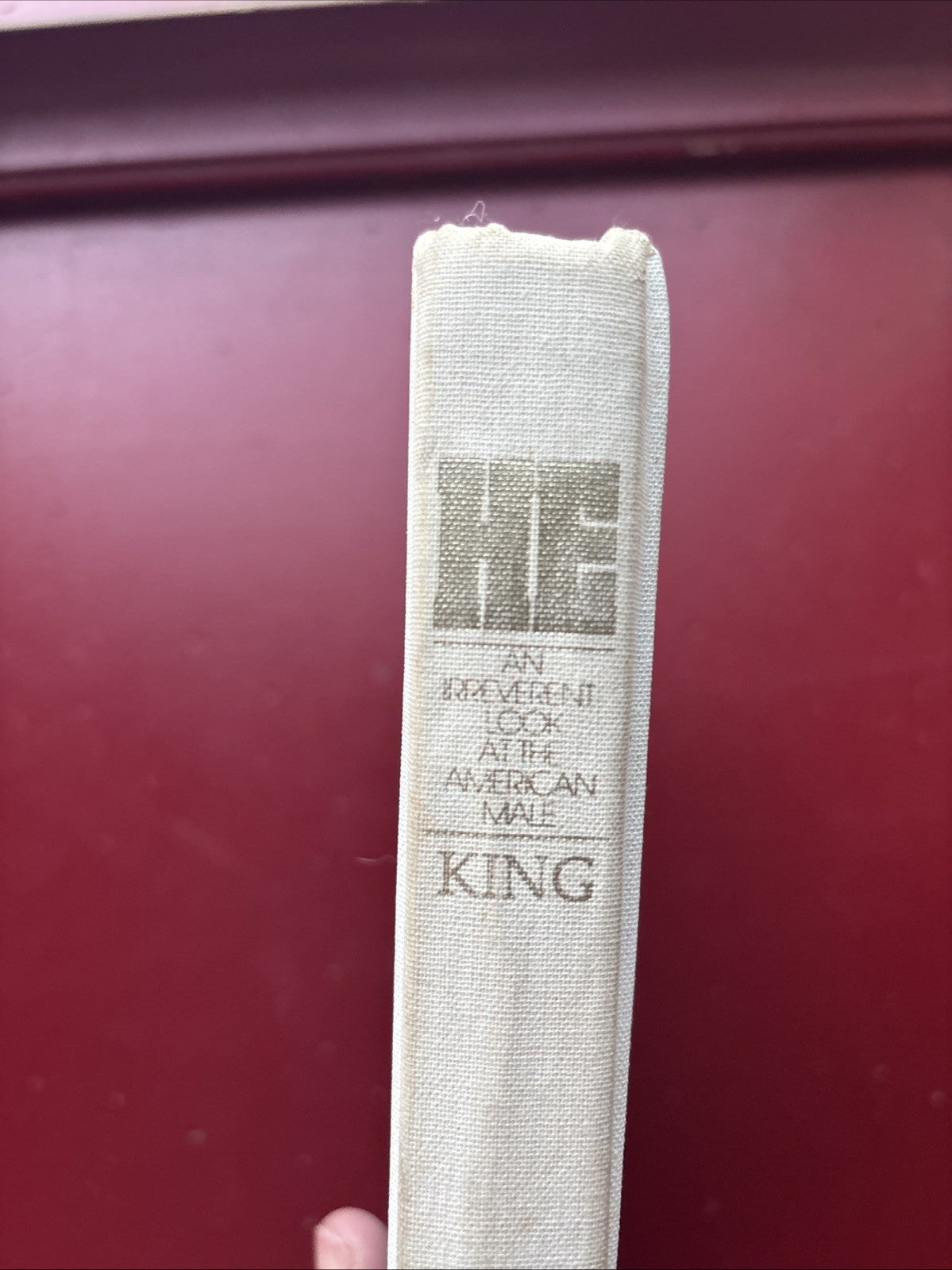 Southern Humor Classic—FLORENCE KING—HE: Irreverent Look at American Male—1st HC