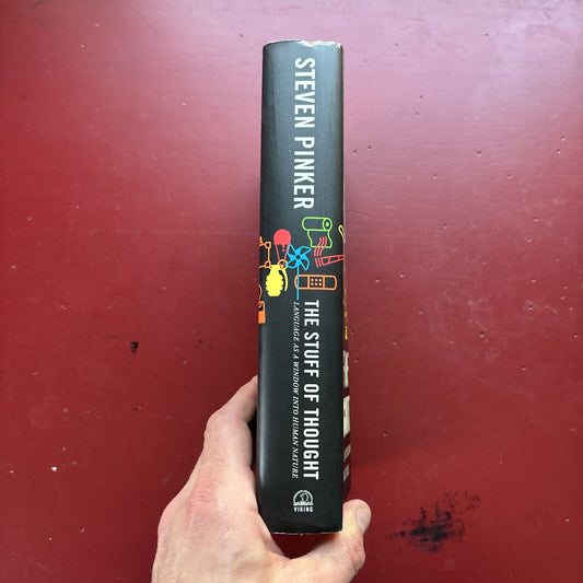 The Stuff of Thought : Language as a Window into Human Nature by Steven Pinker (2007, Hardcover)