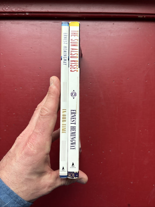 The Sun Also Rises & In Our Time by Ernest Hemingway (Scribners - Trade Paperbacks)