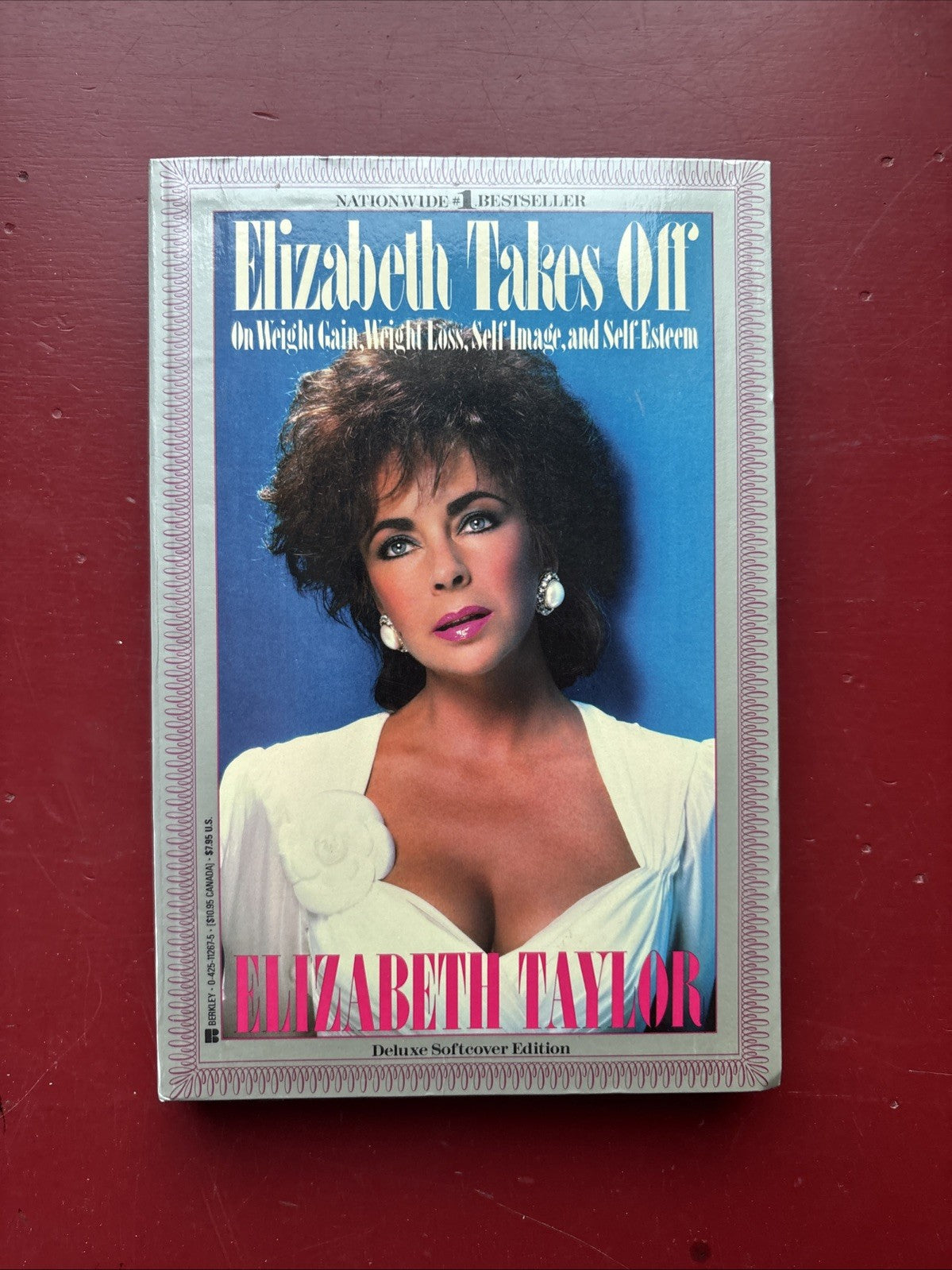 Elizabeth Takes Off: On Weight Gain Weight Loss Self-Image by Elizabeth Taylor