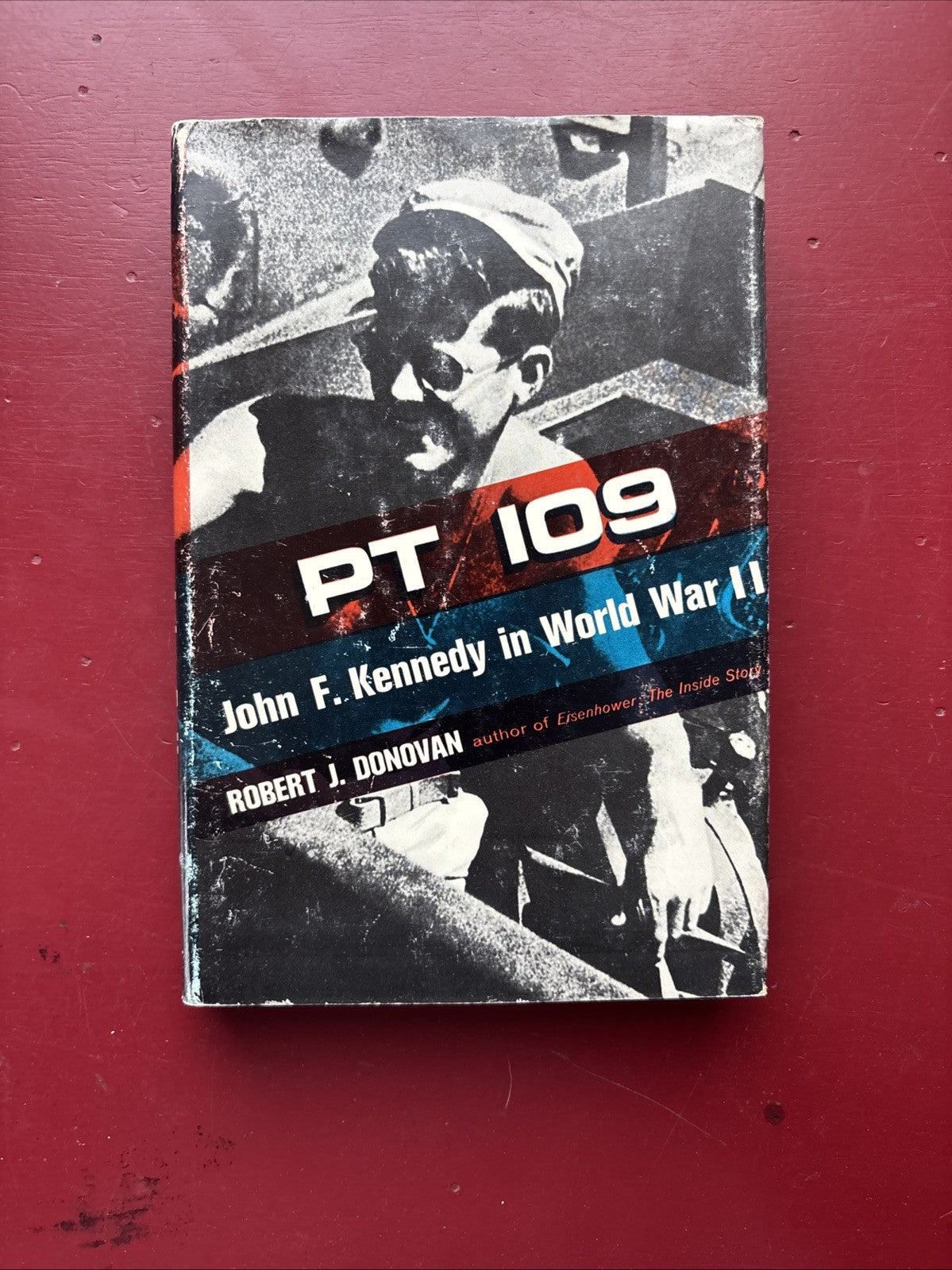 PT 109: John F. Kennedy in World War II - First Edition Hardcover Book
