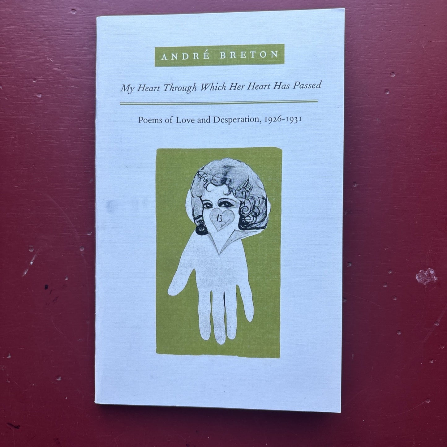 My Heart Through Which Her Heart Has Passed – André Breton  Limited  300 Copies