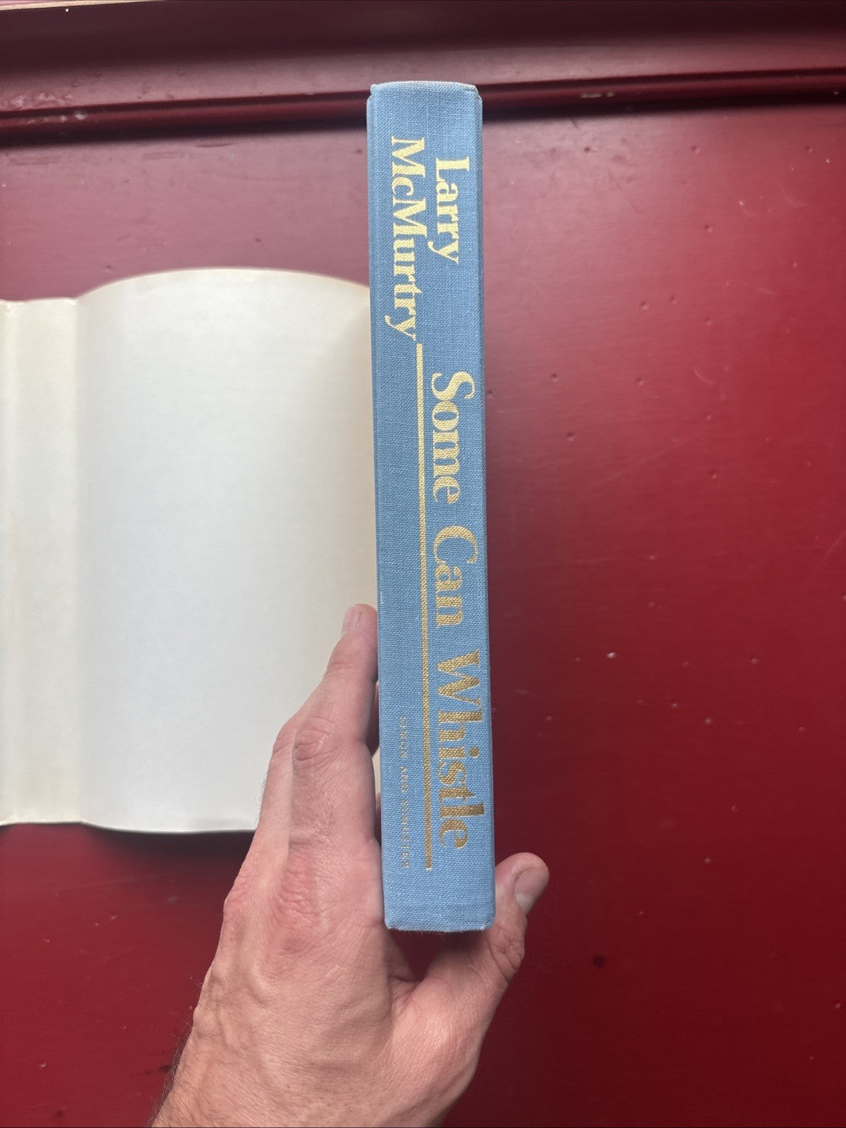 Some Can Whistle by Larry McMurtry (1989, Hardcover)