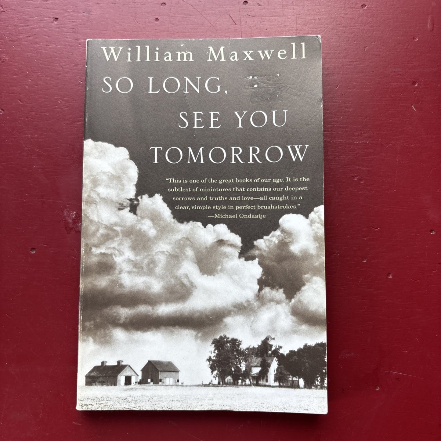 So Long, See You Tomorrow : National Book Award Winner by William Maxwell (1996,