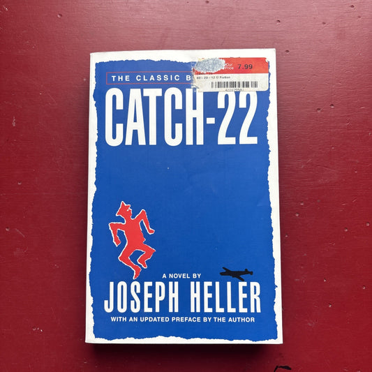 Catch-22 : 'Never Has a Book Been Laughed and Wept Over So Many Times' by Joseph