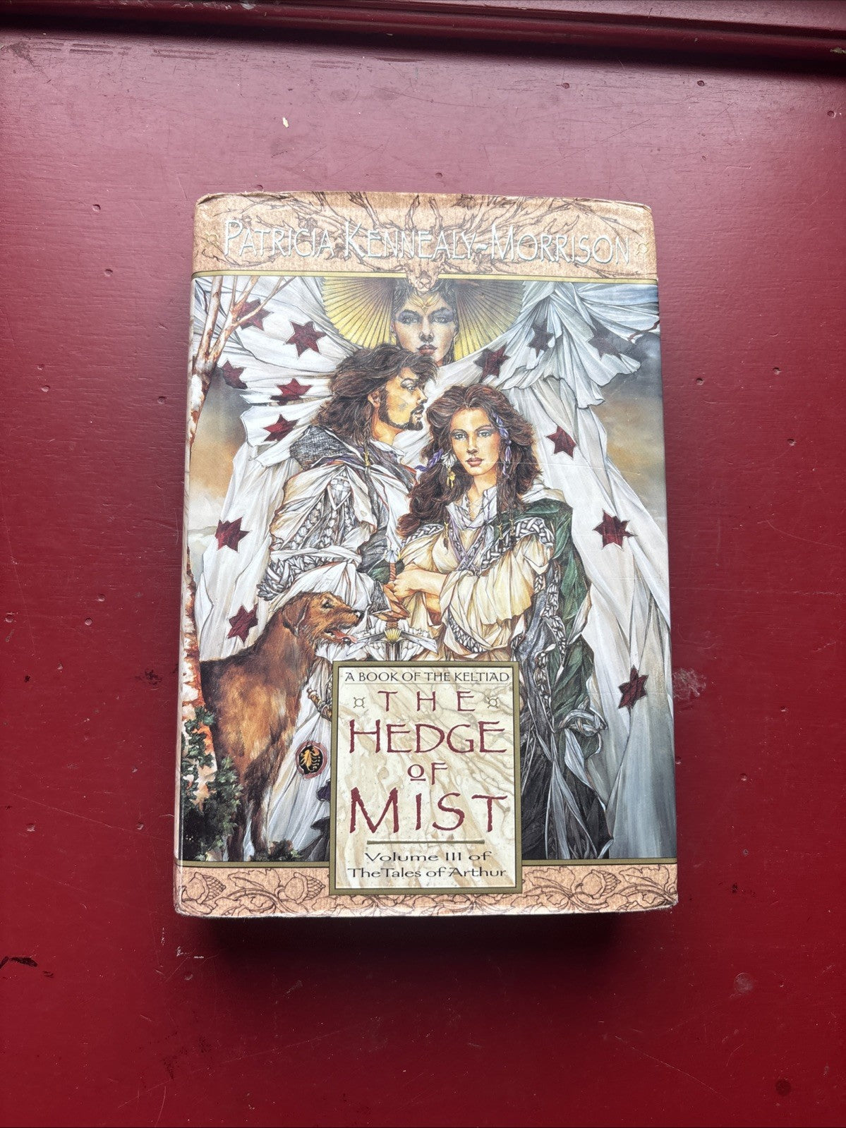 THE HEDGE OF MIST: A BOOK OF THE KELTIAD (TALES OF ARTHUR Vol 3)