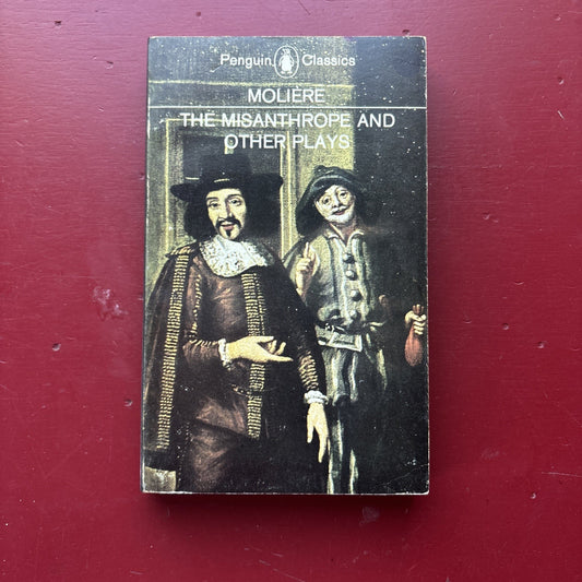 The Misanthrope and Other Plays by Moliere