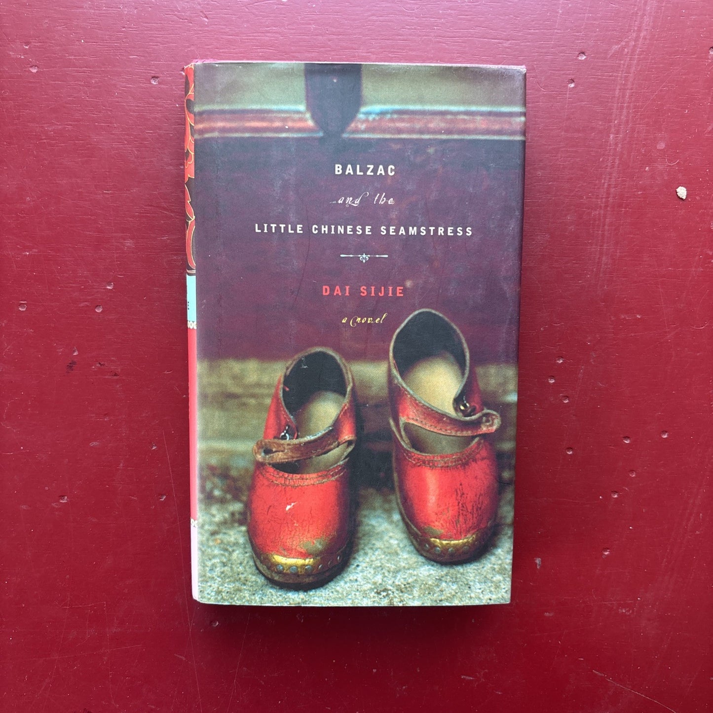 Balzac and the Little Chinese Seamstress by Sijie Dai (2001, Hardcover)