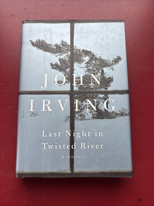 Last Night in Twisted River by John Irving (2009, Hardcover)