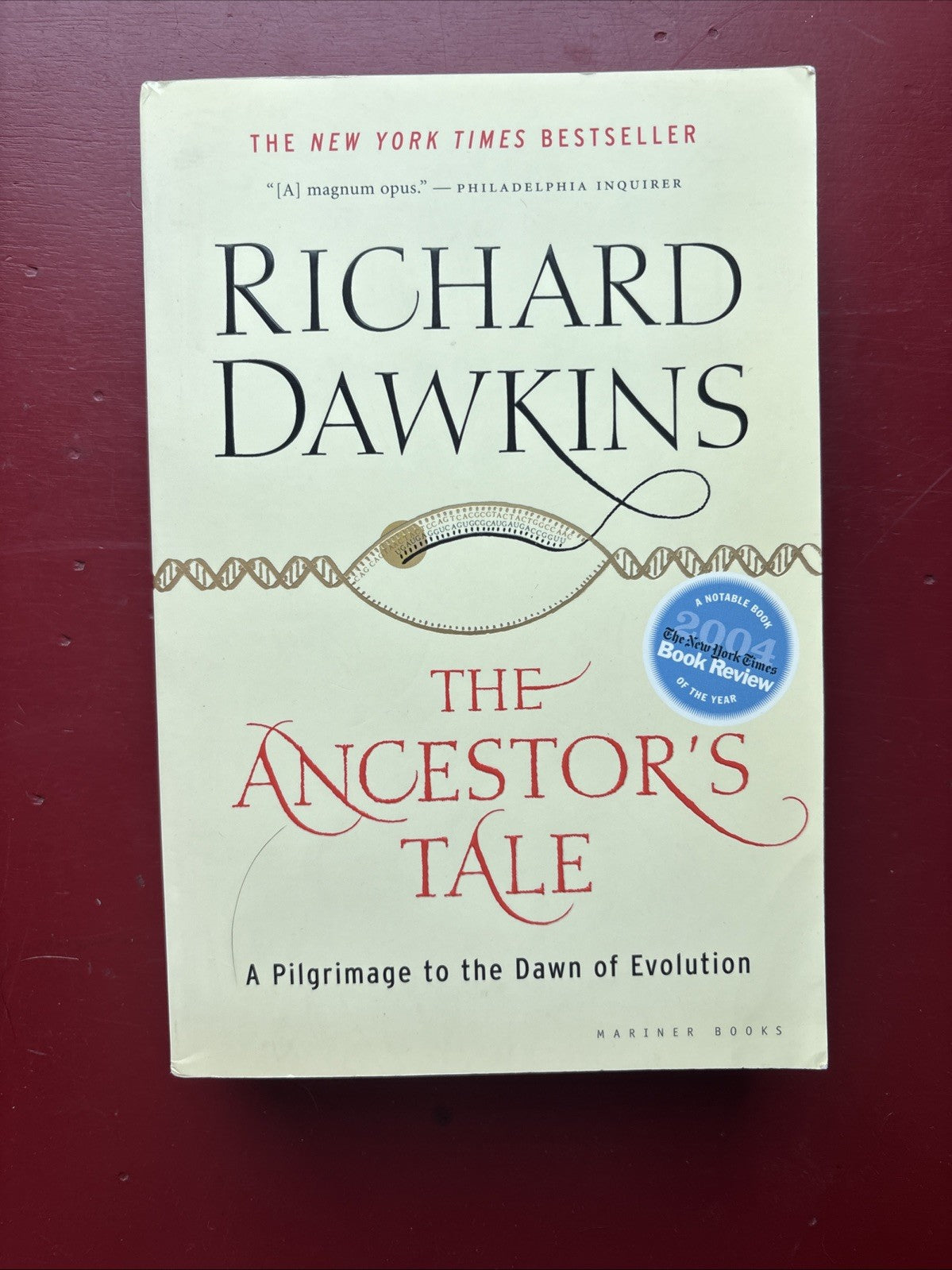 Ancestor's Tale : A Pilgrimage to the Dawn of Evolution by Richard Dawkins...