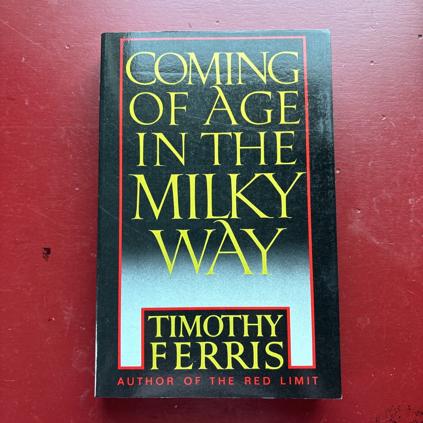 Coming Of Age In The Milky Way book by Tim Ferris (1988, Trade Paperback)