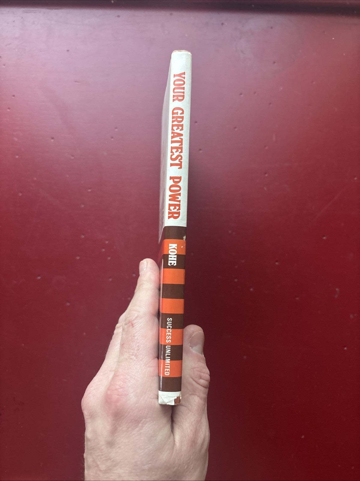 Your Greatest Power by J. Martin Kohe