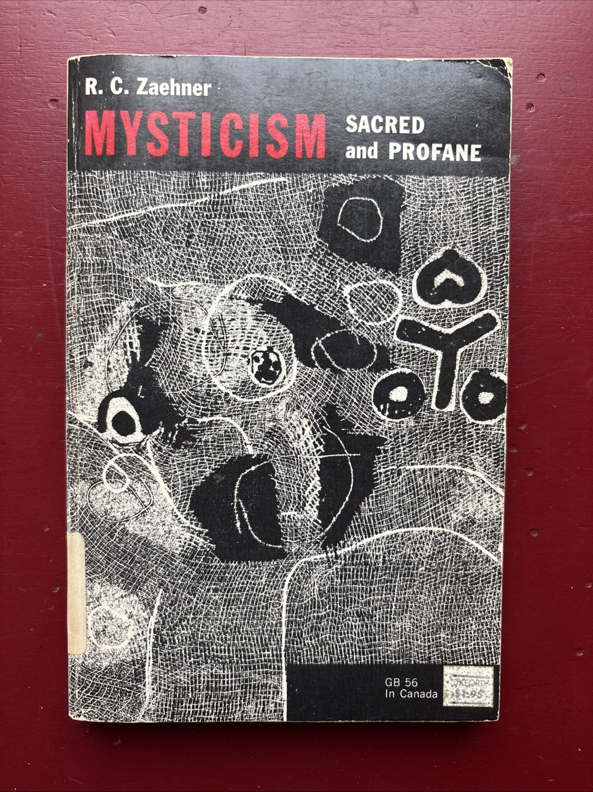 1961 Edition- Mysticism Sacred & Profane By R.C. Zaehner- Paperback Book