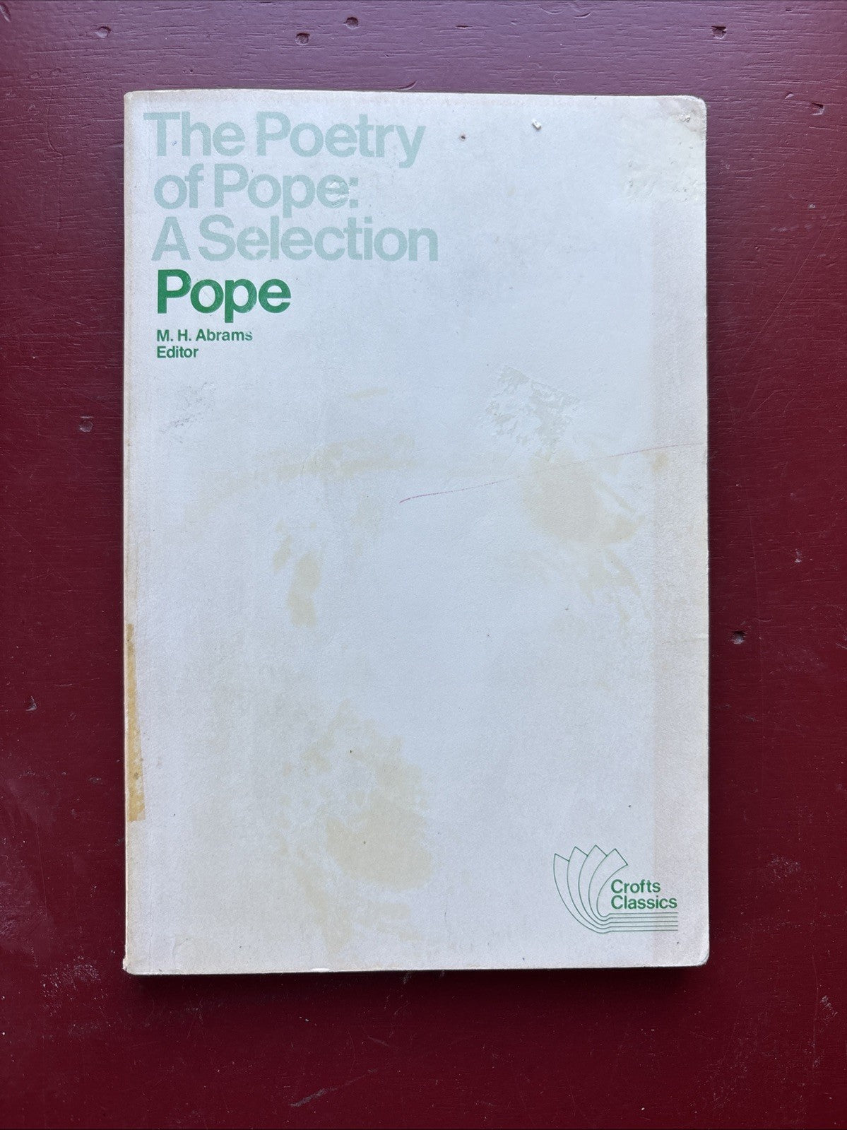 Poetry Of Alexander Pope A Selection M H Abrams Crofts Discounted - Annotated