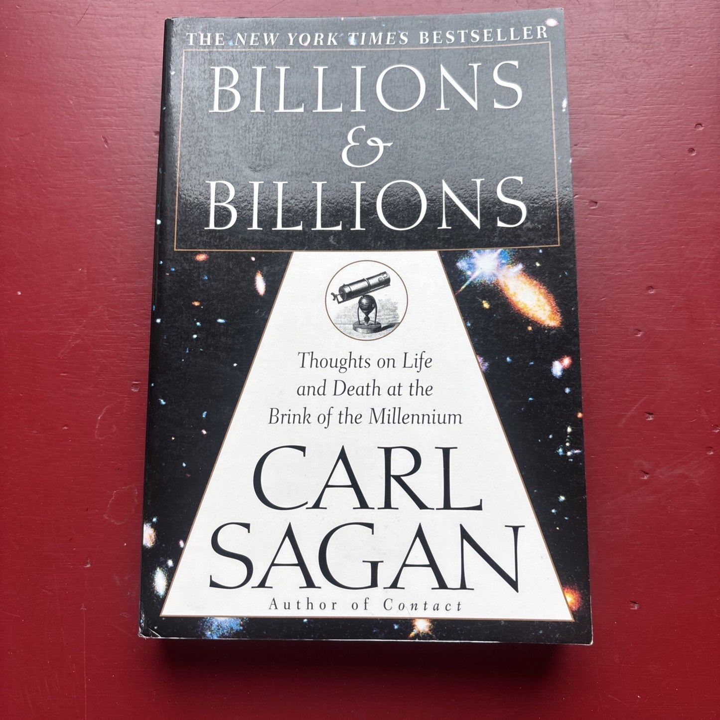 Billions and Billions : Thoughts on Life and Death at the Brink of the...