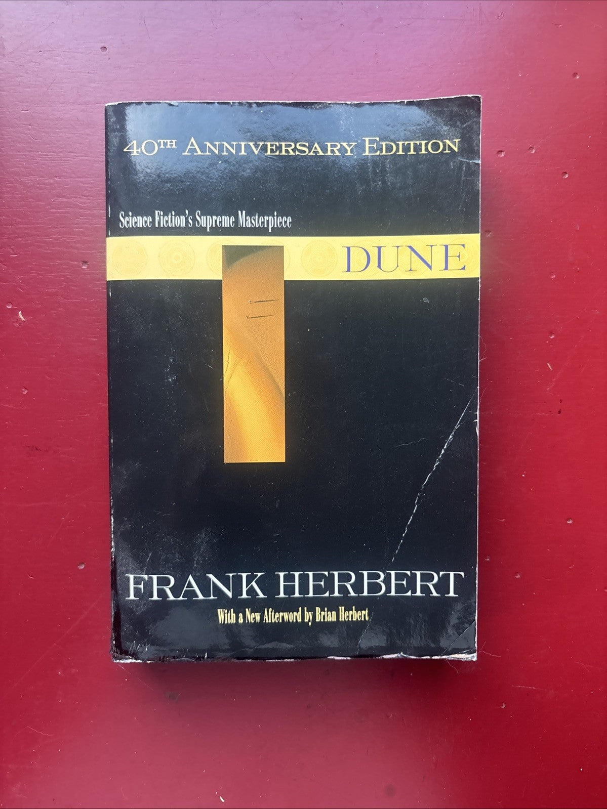 Dune By Frank Herbert 40th Anniversary Edition (2005, Trade Paperback)