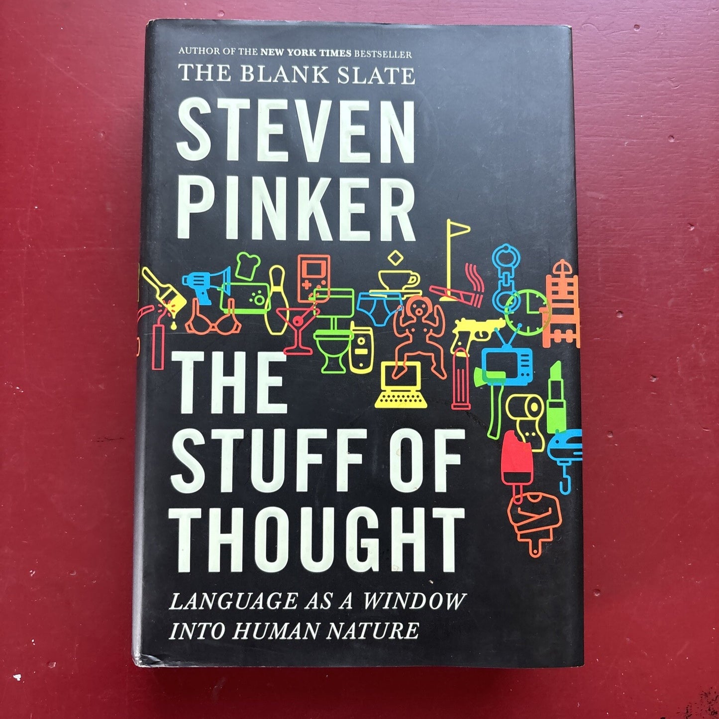 The Stuff of Thought : Language as a Window into Human Nature by Steven Pinker (2007, Hardcover)