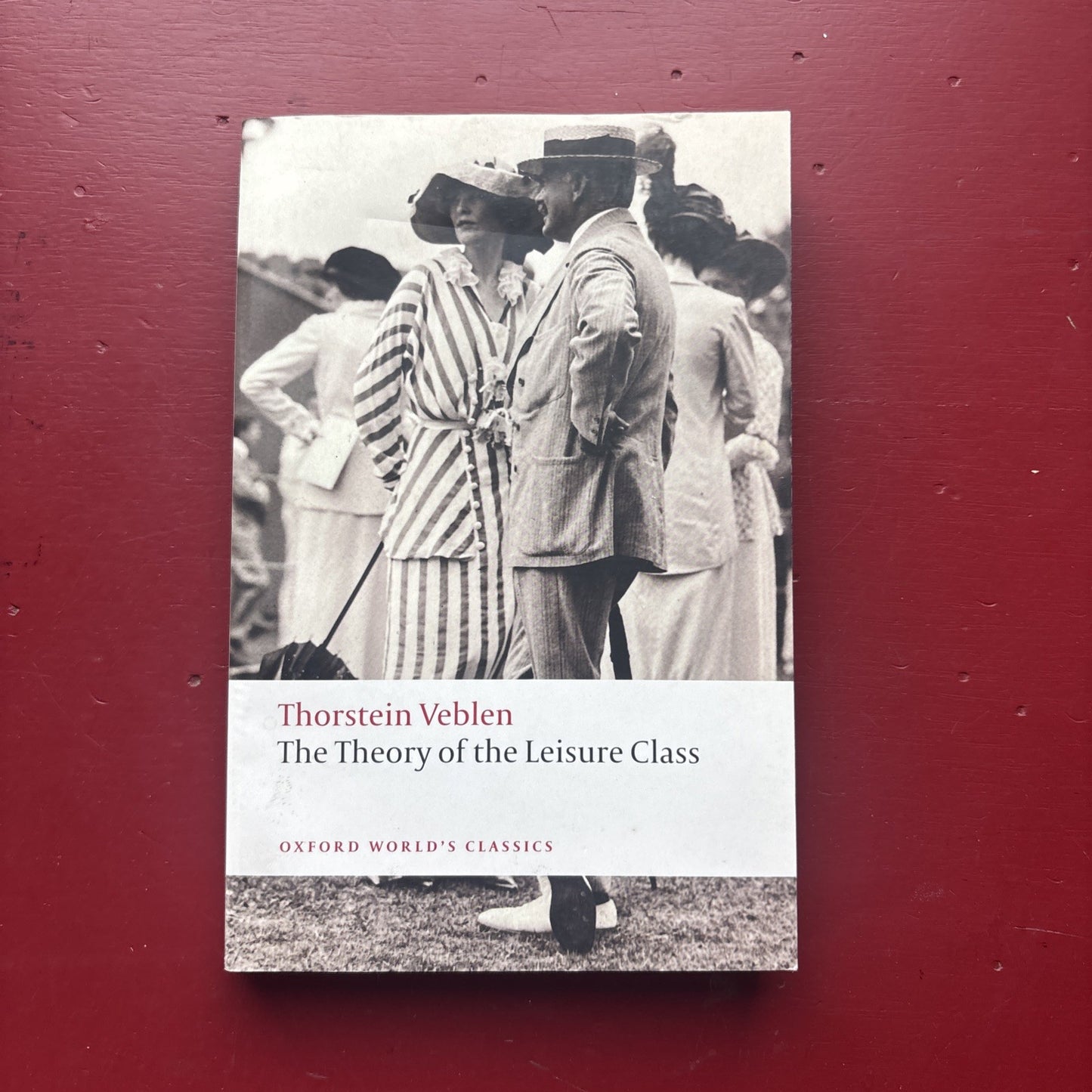 Theory of the Leisure Class by Thorstein Veblen (2009, Trade Paperback)