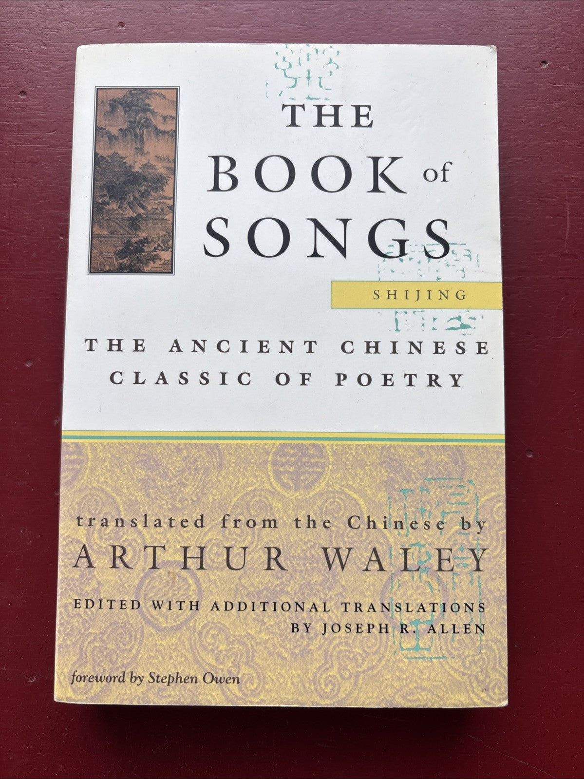 Book of Songs : The Ancient Chinese Classic of Poetry by Arthur Waley-Paperback