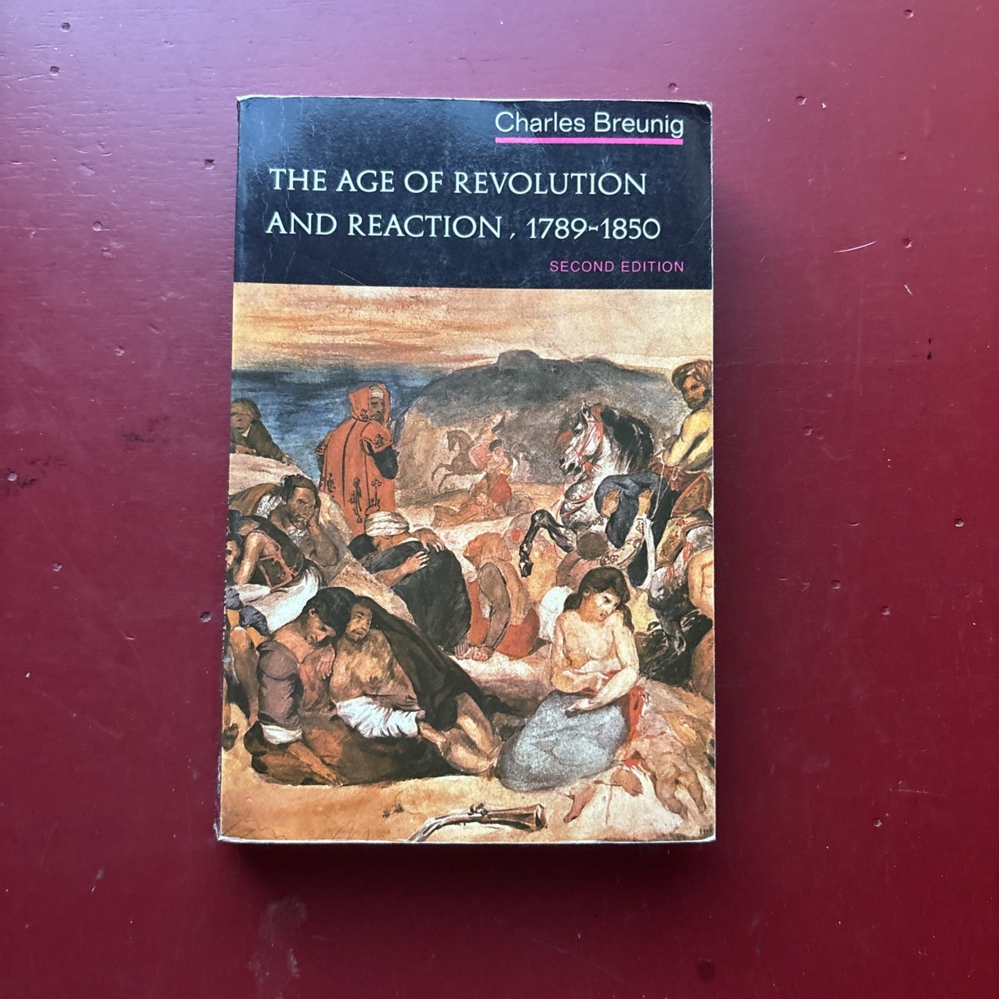 Charles Breunig Age of Revolution & Reaction 1789-1850 (light Annotation)