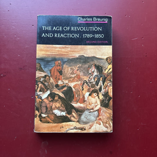 Charles Breunig Age of Revolution & Reaction 1789-1850 (light Annotation)