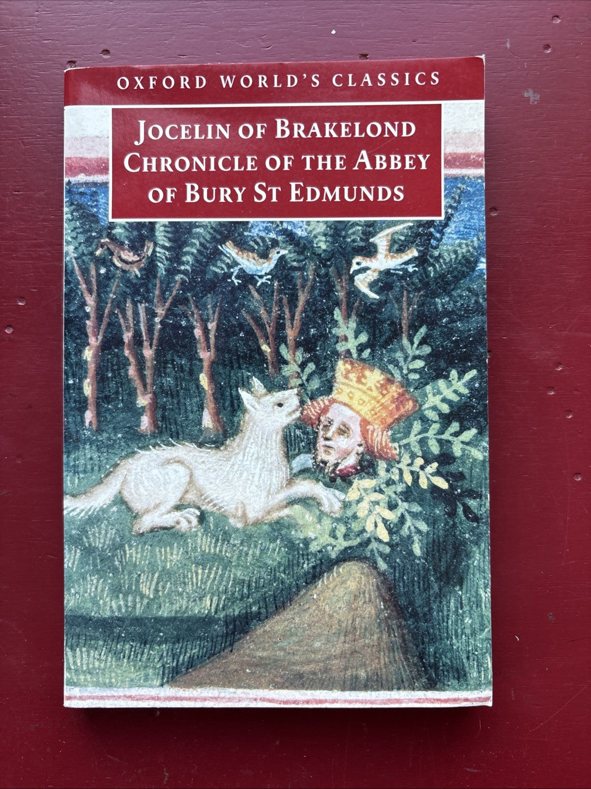 Chronicle of the Abbey of Bury St. Edmunds by Jocelin of Jocelin of Brakelond...