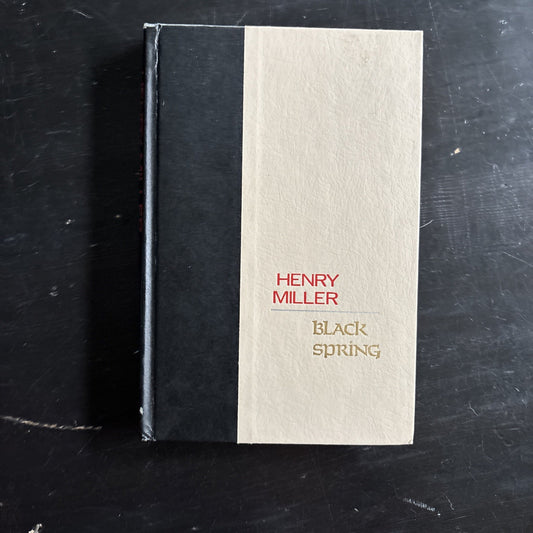 Black Spring by Henry Miller Hardcover Grove Press