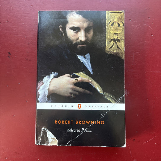 Robert Browning Selected Poems (Paperback) (UK IMPORT)